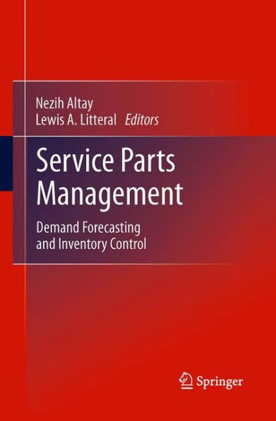 Service Parts Management: Demand Forecasting And Inventory Control