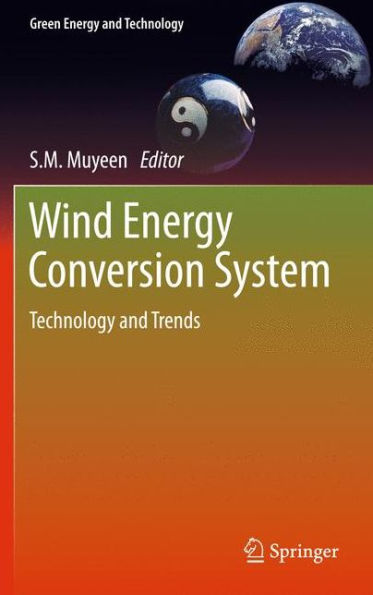 Wind Energy Conversion Systems: Technology And Trends (Green Energy And Technology)