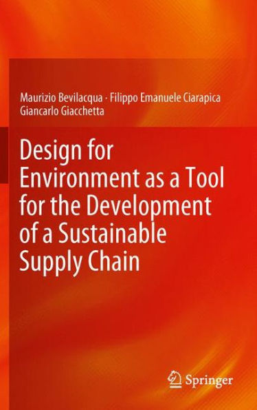 Design For Environment As A Tool For The Development Of A Sustainable Supply Chain