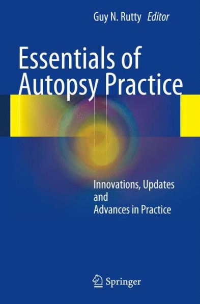 Essentials Of Autopsy Practice: Innovations, Updates And Advances In Practice