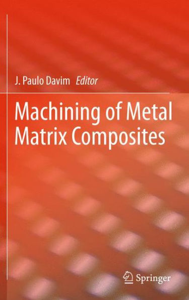 Machining Of Metal Matrix Composites