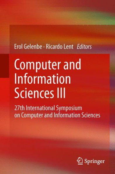 Computer And Information Sciences Iii: 27Th International Symposium On Computer And Information Sciences