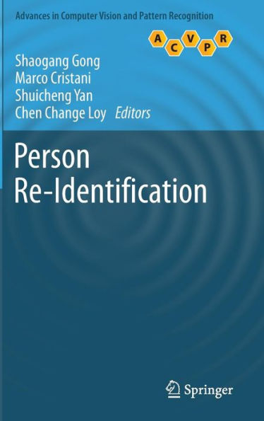 Person Re-Identification (Advances In Computer Vision And Pattern Recognition)