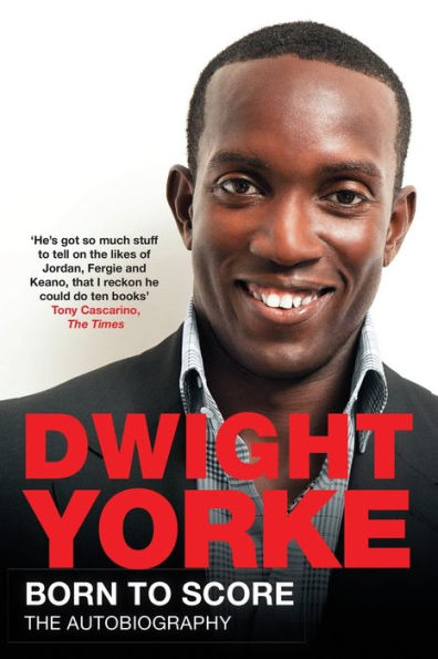 Born To Score: The Autobiography