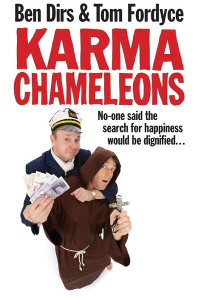 Karma Chameleons: No-One Said The Search For Happiness Would Be Dignified . . .