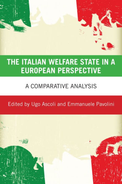 The Italian Welfare State In A European Perspective: A Comparative Analysis