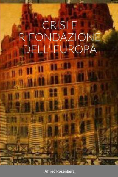 Crisi E Rifondazione Dell' Europa (Italian Edition) - 9781447750079