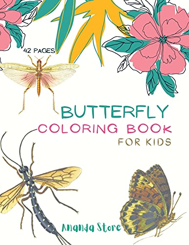 Butterfly Coloring Book: Butterfly Coloring Book For Kids: Butterflys Coloring Book For Kids 40 Big, Simple And Fun Designs: Ages 3-8, 8.5 X 11 Inches