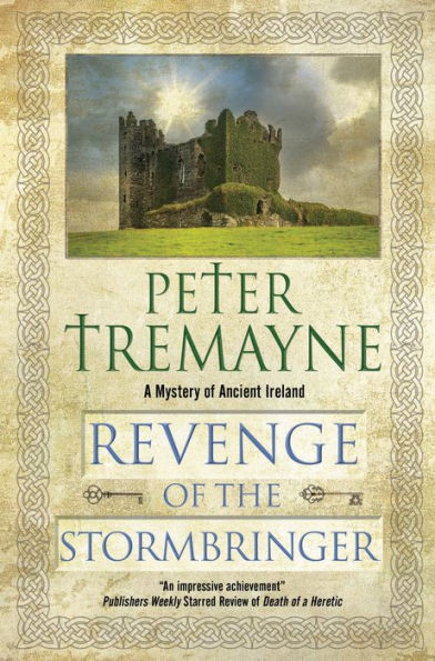 Revenge Of The Stormbringer (A Sister Fidelma Mystery, 34)