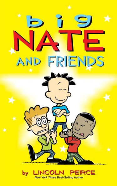 Big Nate And Friends (Big Nate (Andrews Mcmeel))