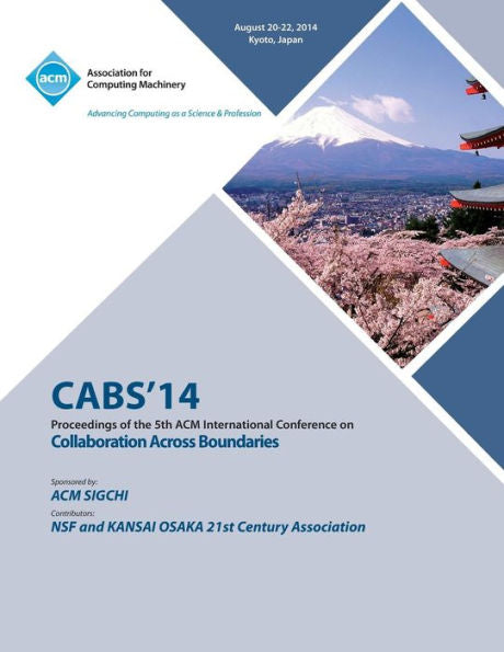Cabs 14 5Th Acm International Conference Across Boundaries: Culture, Distance And Technology