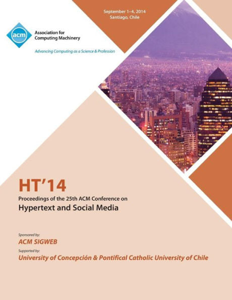 Ht 14 25Th Annual Acm Conference On Hypertext And Social Media