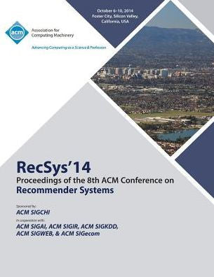 Recsys14, 8Th Acm Conference On Recommender Systems