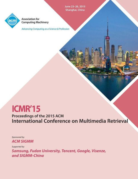 Icmr 15 2015 International Conference On Multimedia Retrieval