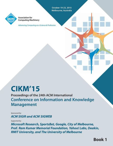 Cikm 15 Conference On Information And Knowledge Management Vol1