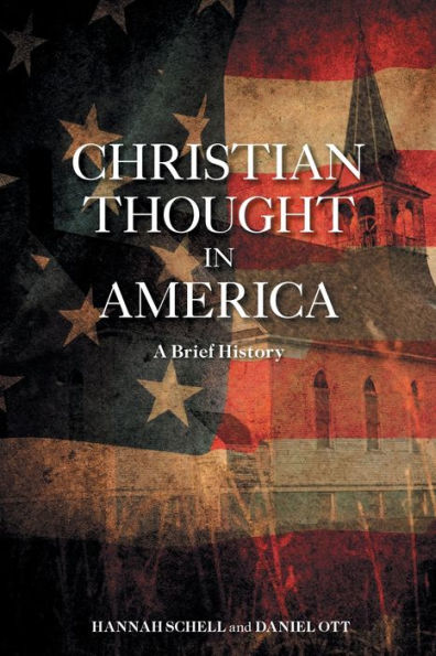 Christian Thought In America: A Brief History