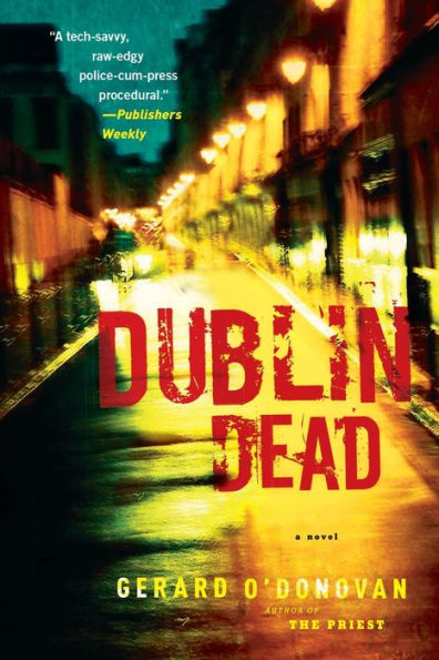 Dublin Dead: A Novel