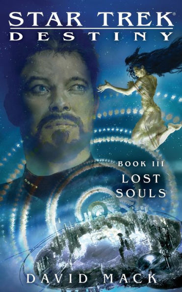 Star Trek: Destiny #3: Lost Souls: Destiny #3: Lost Souls (Star Trek: The Next Generation)