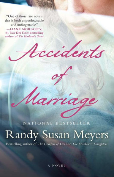 Accidents Of Marriage: A Novel