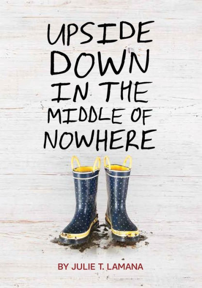 Upside Down In The Middle Of Nowhere