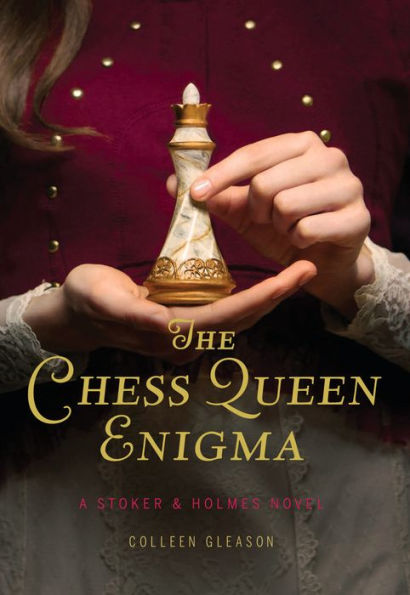 The Chess Queen Enigma: A Stoker & Holmes Novel (Stoker & Holmes Novels)