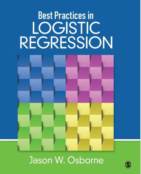 Best Practices In Logistic Regression