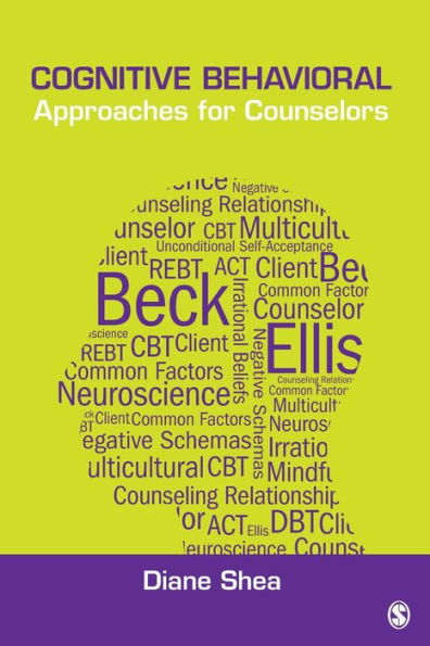 Cognitive Behavioral Approaches For Counselors (Theories For Counselors)