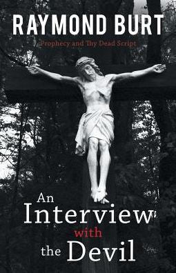 An Interview With The Devil: Prophecy And Thy Dead Script