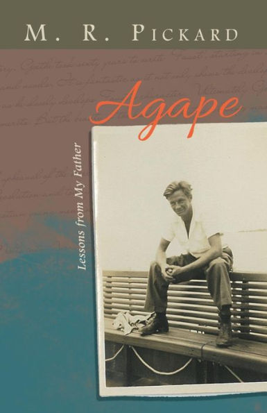 Agape: Lessons From My Father