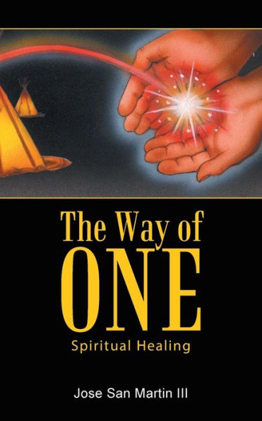 The Way Of One: Spiritual Healing