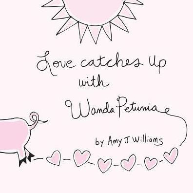 Love Catches Up With Wanda Petunia