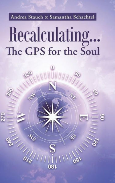 Recalculating...The Gps For The Soul