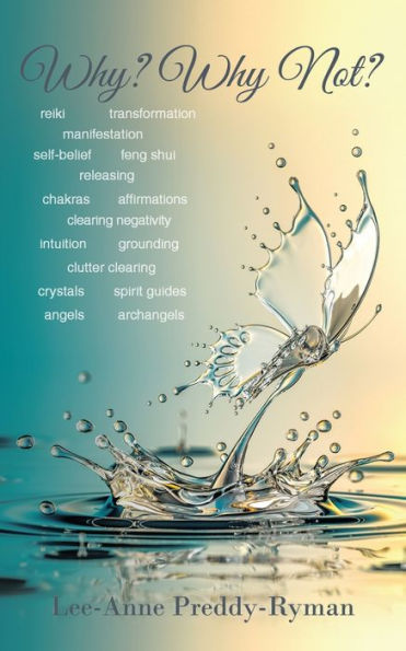 Why? Why Not?: Don't Let Fear Stop You From Living Your Dream