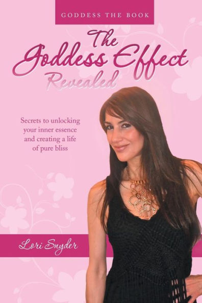 The Goddess Effect-Revealed: Goddess The Book