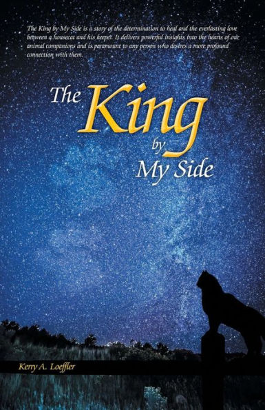 The King By My Side: A Celebration Of Love And Loyalty