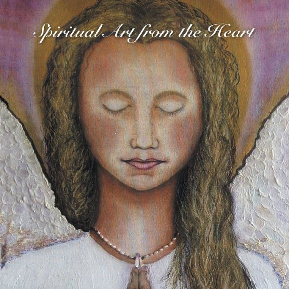 Spiritual Art From The Heart