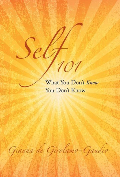 Self 101: What You Don't Know You Don't Know