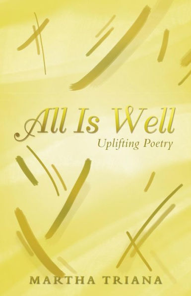 All Is Well: Uplifting Poetry (English And Spanish Edition)