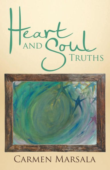 Heart And Soul Truths