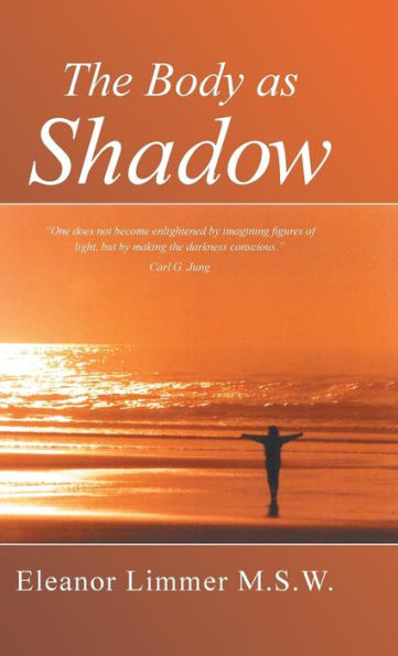The Body As Shadow