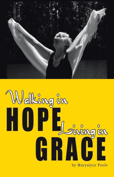 Walking In Hope, Living In Grace: The Tapestry