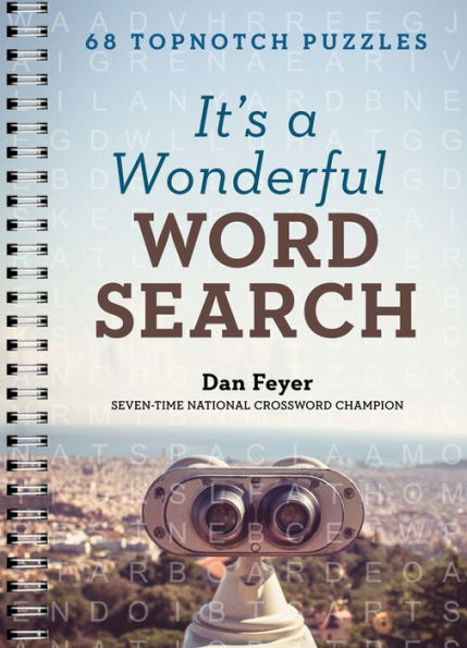 It's A Wonderful Word Search: 68 Topnotch Puzzles