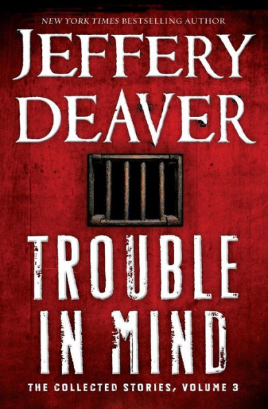 Trouble In Mind: The Collected Stories, Volume 3