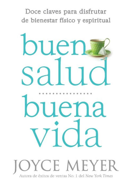 Buena Salud, Buena Vida (Spanish Edition)