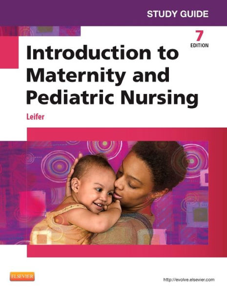 Study Guide For Introduction To Maternity And Pediatric Nursing