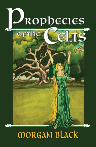 Prophecies Of The Celts