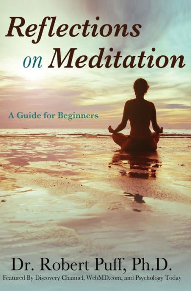 Reflections On Meditation: A Guide For Beginners