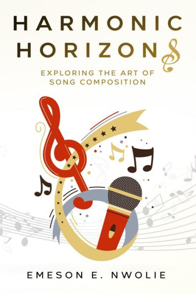 Harmonic Horizons: Exploring The Art Of Song Composition