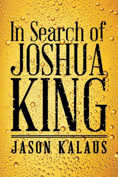 In Search Of Joshua King