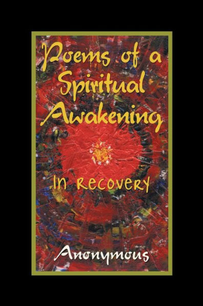 Poems Of A Spiritual Awakening: In Recovery